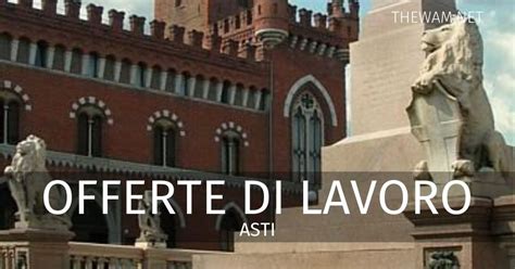 offerte di lavoro asti.